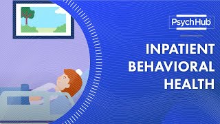 Inpatient Behavioral Health [upl. by Houser]