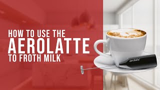 How To Use the AeroLatte To Froth Milk [upl. by Nomahs]