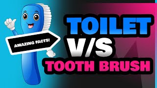 Toilet and Tooth Brush [upl. by Odlanir8]