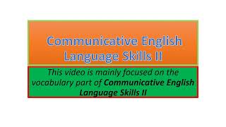 Communicative English Language Skills II vocabulary part one [upl. by Sral]