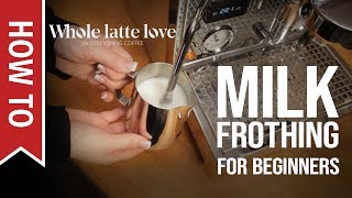 How To Milk Frothing for Beginners 5 Tips [upl. by Canice]